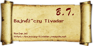 Bajnóczy Tivadar névjegykártya
